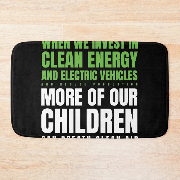 Item preview, WHEN WE INVEST IN CLEAN ENERGY QUOTE designed and sold by Mclickster.
