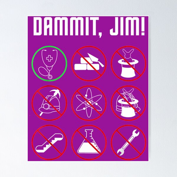 Dammit Jim Funny Nurse T-Shirt Dammit Jim Funny Nurse T-Shirt