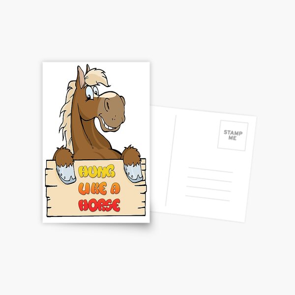 Hung Like A Horse Postcard