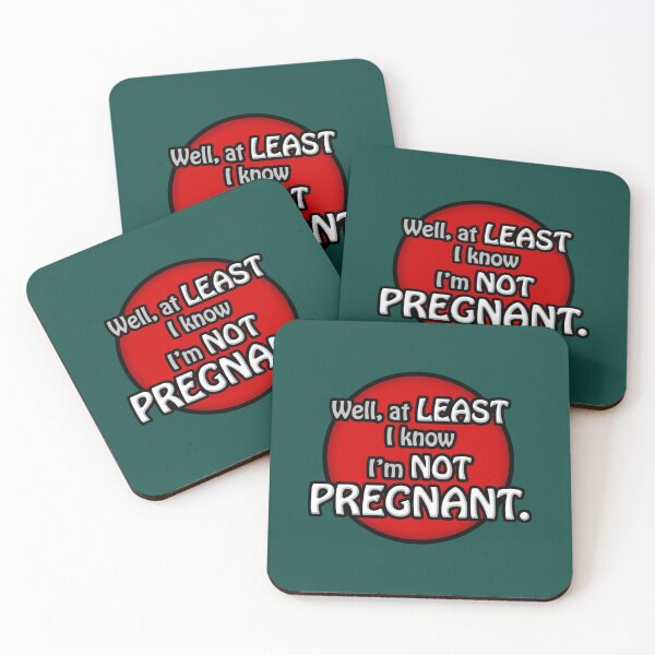 Item preview, Well, at least I know I_m not pregnant. designed and sold by meilaedelman.