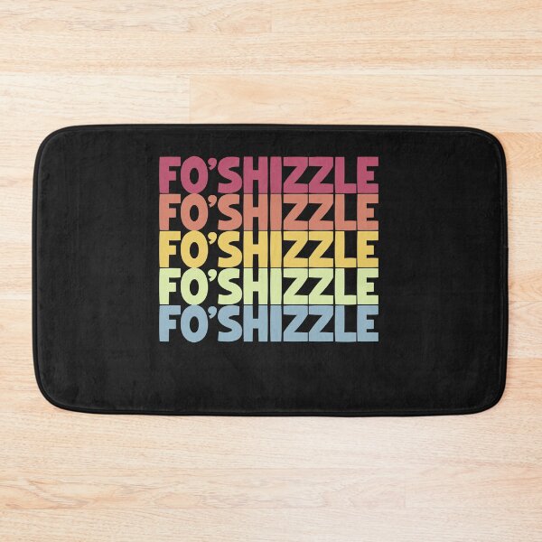 Item preview, foshizzle, Funny Saying For sure, my friend designed and sold by Logiamerch.