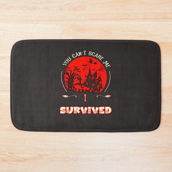 Item preview, You Can_t Scare Me I Survived designed and sold by meilaedelman.