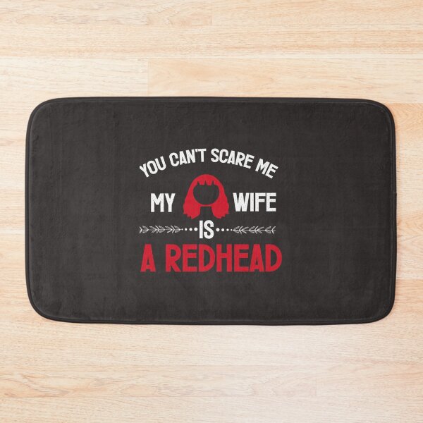 Item preview, You can_t Scare Me My Wife Is A RedHead (1) designed and sold by meilaedelman.