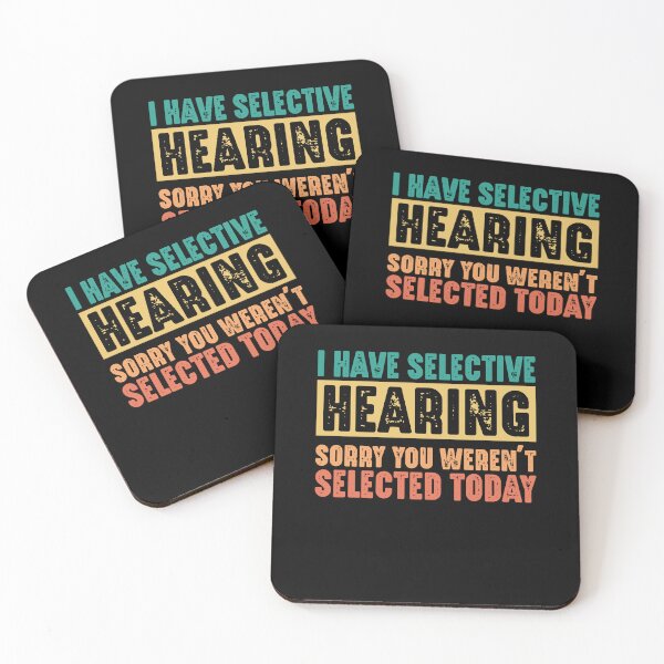 Item preview, Funny Sarcastic Saying, I have Selective Hearing designed and sold by Logiamerch.
