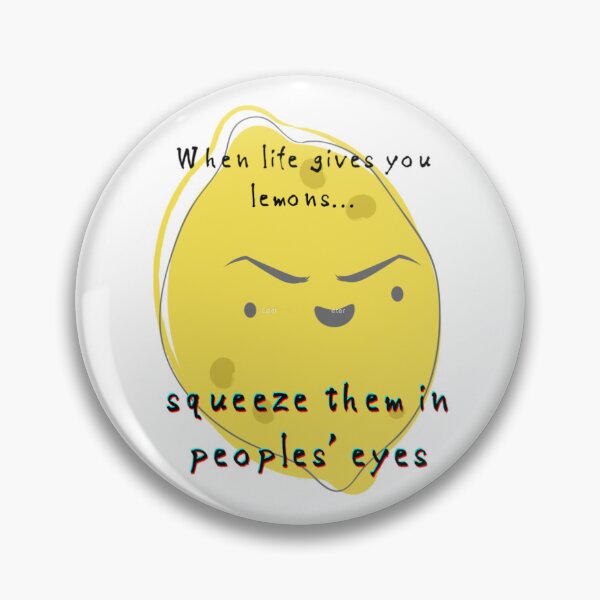Item preview, When Life Gives you Lemons... designed and sold by fergusgonzalez.