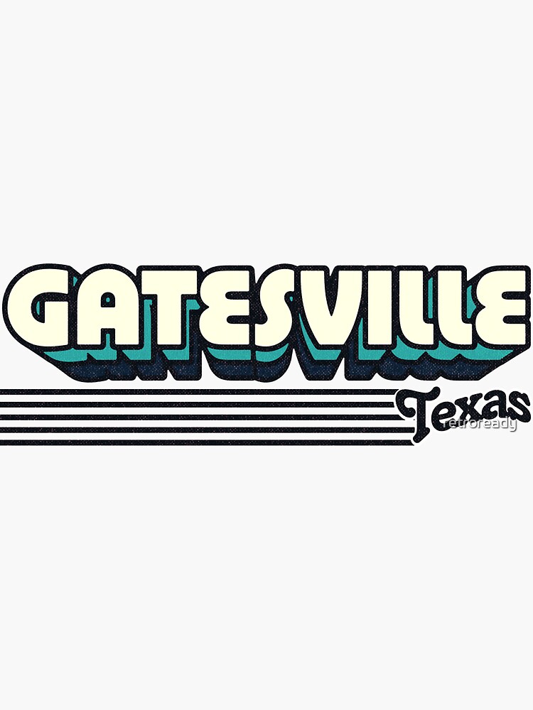 "Gatesville, Texas Retro Stripes" Sticker for Sale by retroready