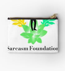 Sarcasm Foundation - Like we need your support T-shirt Studio Pouch