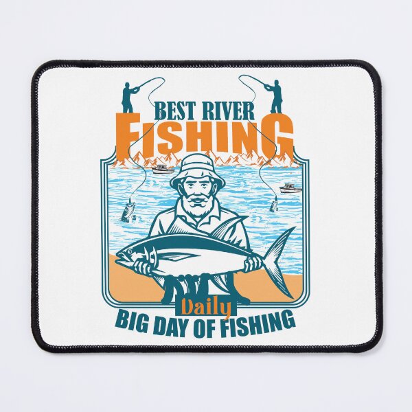 Item preview, Best river Tuna Fishing daily big day of fishing designed and sold by leyahsaller-ty.