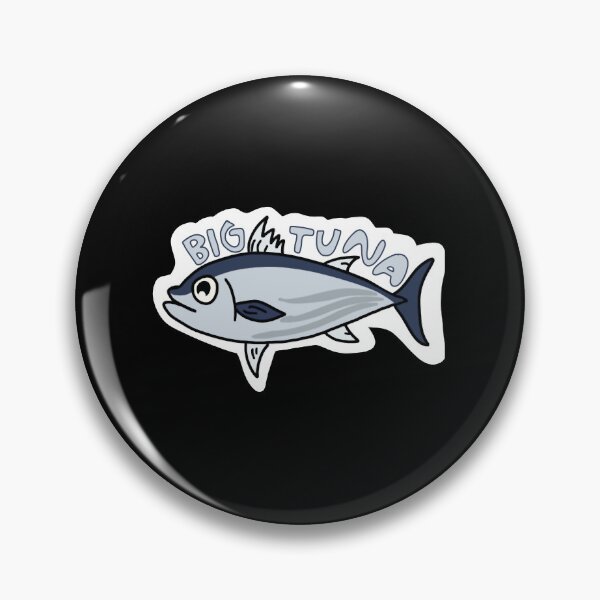 Item preview, BIG TUNA     designed and sold by leyahsaller-ty.