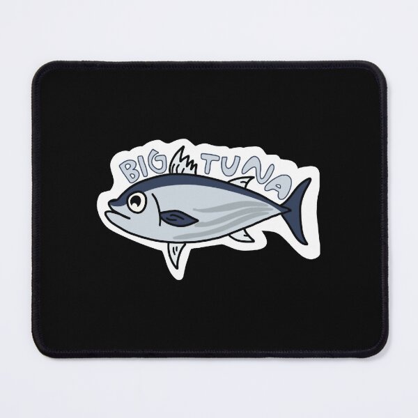 Item preview, BIG TUNA     designed and sold by leyahsaller-ty.