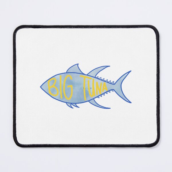Item preview, Big Tuna      designed and sold by leyahsaller-ty.