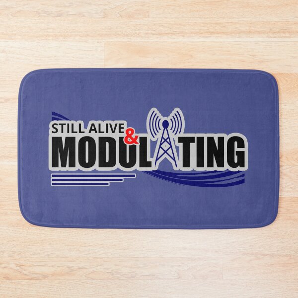 Item preview, Alive And Still Modulating - Ham Amateur Radio Inspired designed and sold by Tatzki-Design.