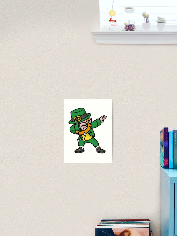 Dab dabbing leprechaun St. Patrick's day Poster for Sale by LaundryFactory