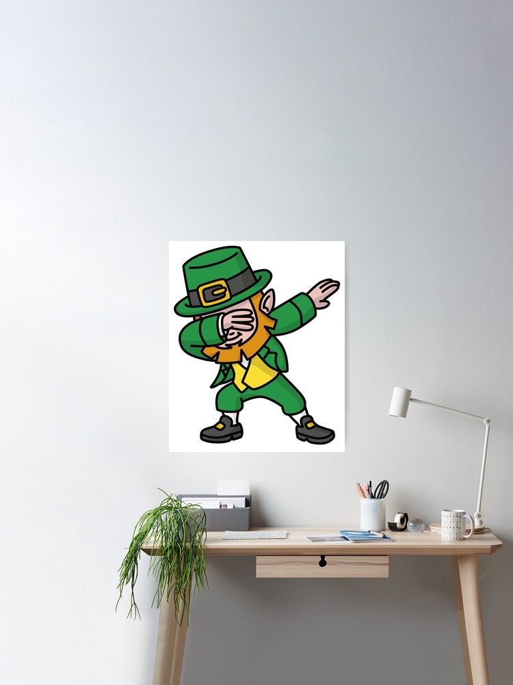 Dab dabbing leprechaun St. Patrick's day Poster for Sale by LaundryFactory