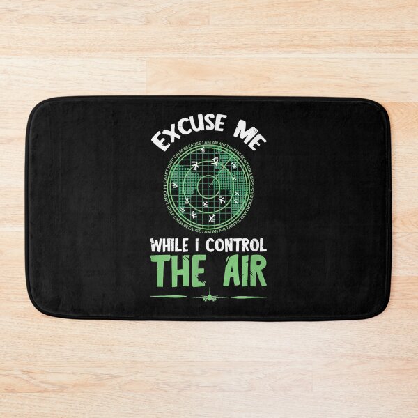 Item preview, Air Traffic Controller Radar ATC Flight Control Excuse Me designed and sold by BarbaraWelborn.