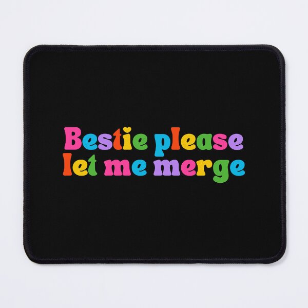 Item preview, Bestie Please Let Me Merge designed and sold by StickerSparkle.