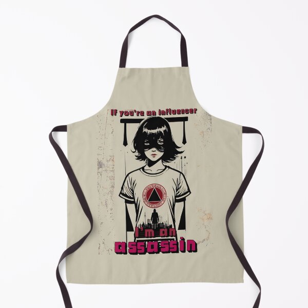 Item preview, If you are an influencer I am an assassin- Gamer design by CallisC Arts designed and sold by CallisC-Arts.