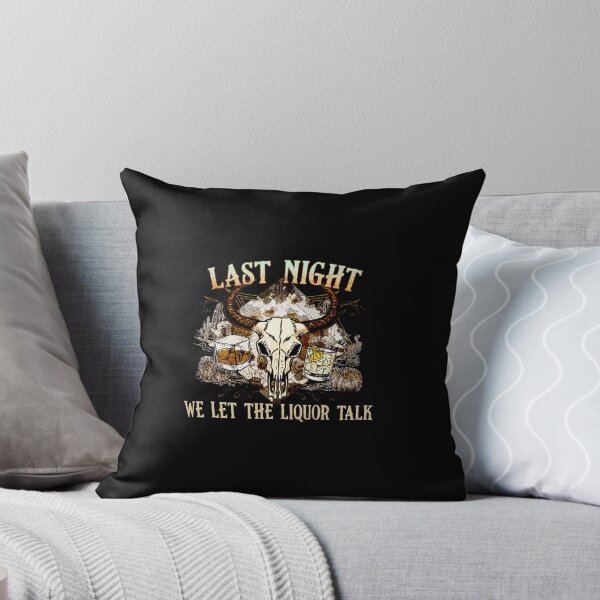 Item preview, Last Night We Let The Liquor Talk designed and sold by ShopYKUN.
