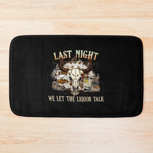 Item preview, Last Night We Let The Liquor Talk designed and sold by ShopYKUN.