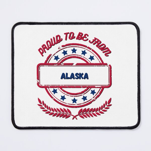 Item preview, Proud to be from Alaska designed and sold by IM Hunter.