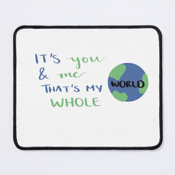Item preview, It’s you and me that’s my whole world designed and sold by Bellaco.