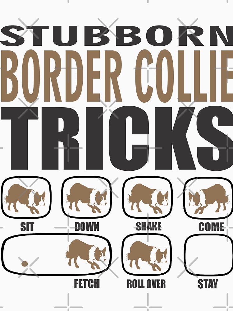 Border Collie Stubborn Gift | Border Collie Owner Gift | Border Collie Dog Gift by funnyguy