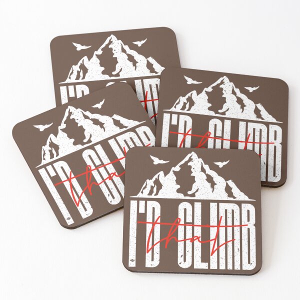 Item preview, Id climb that mountain designed and sold by ToomeyTrevor.