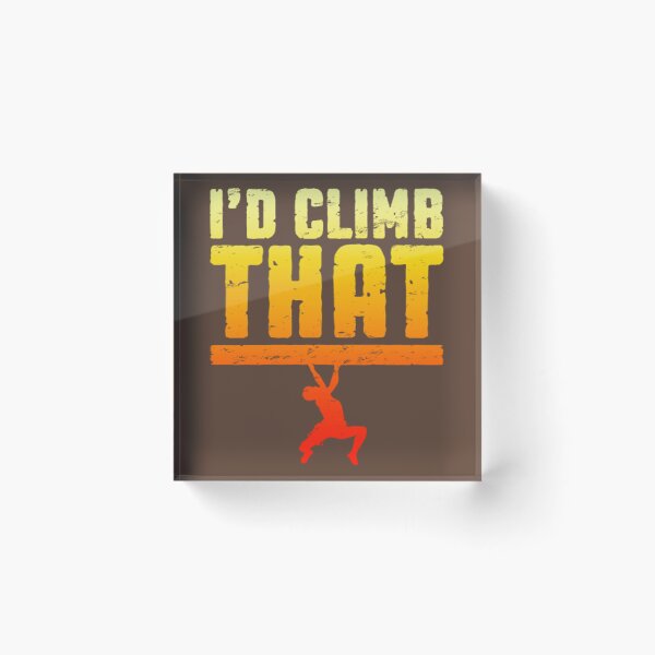 Item preview, Id Climb That Rock Climbing Bouldering Funny Climber Boy designed and sold by ToomeyTrevor.