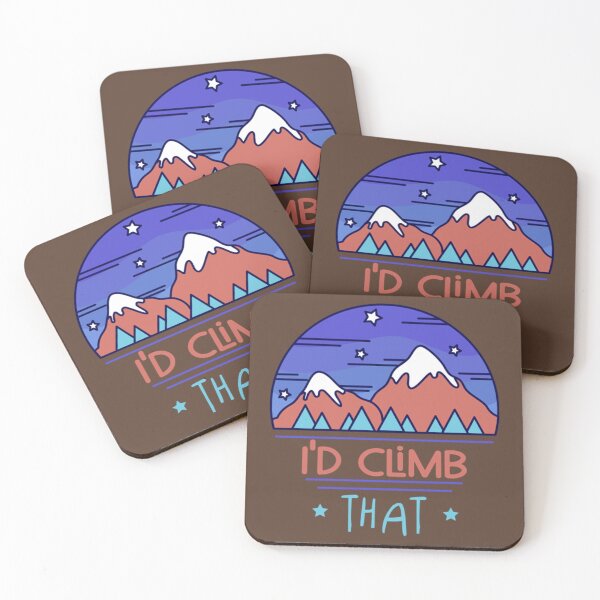 Item preview, Id climb that,funny Climbing Adventure Gift  designed and sold by ToomeyTrevor.