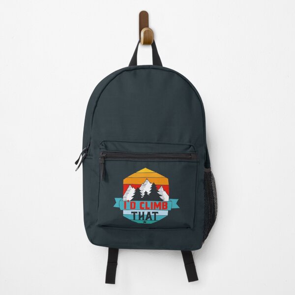Item preview, Id climb that,funny Climbing Adventure Gift  designed and sold by ToomeyTrevor.