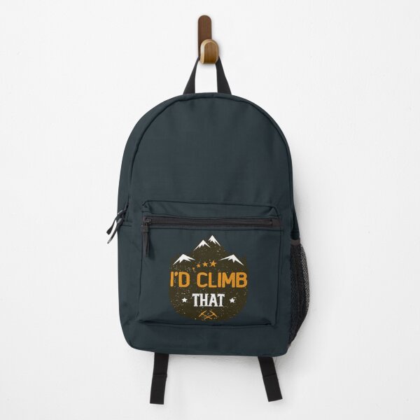 Item preview, Id climb that,funny Climbing Adventure Gift  designed and sold by ToomeyTrevor.