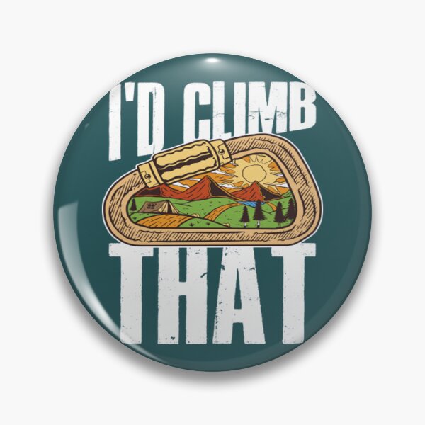 Item preview, Id Climb That Funny Climbing Gift designed and sold by ToomeyTrevor.