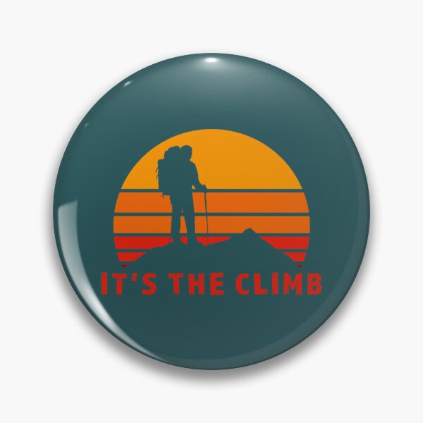 Item preview, Its the Climb  designed and sold by ToomeyTrevor.