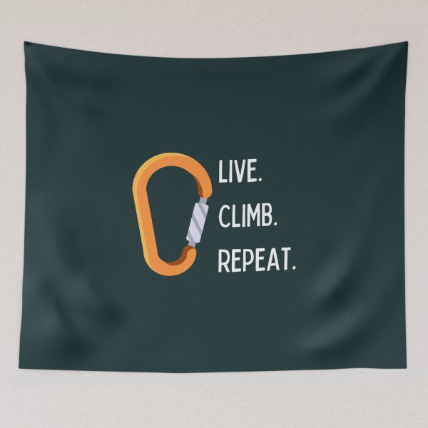 Item preview, Live Climb Repeat designed and sold by ToomeyTrevor.