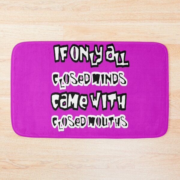 Item preview, If Only All Closed Minds Came with Closed Mouths Grafitti designed and sold by taiche.