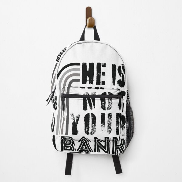 Item preview, He Is Not Your Bank Vintage designed and sold by SchlossInspire.