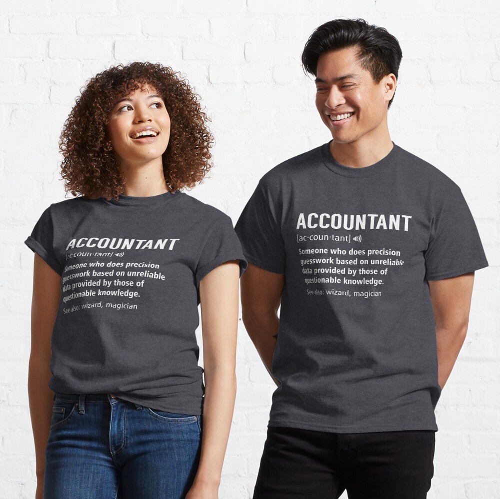 "Accountant Definition Funny Accounting Noun Meaning Gift" Tshirt by JapaneseInkArt Redbubble