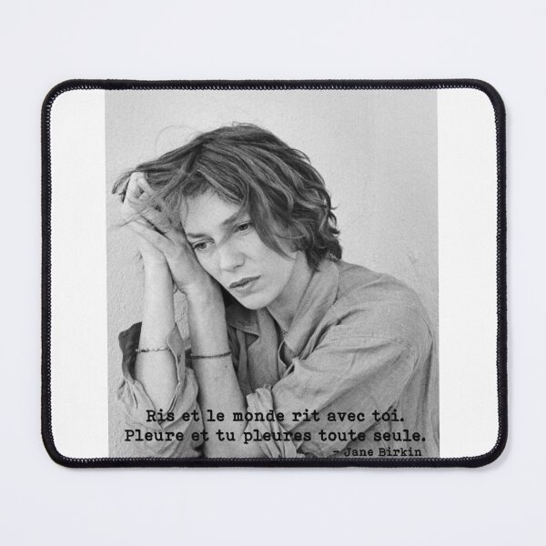 Item preview, Ris et le monde rit avec toi. Pleure et tu pleures toute seule. Jane Birkin designed and sold by philipdangpro.