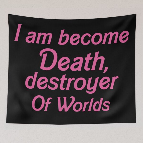 Item preview, I am become death destroyer of worlds text Design  designed and sold by Harsh  Katariya.
