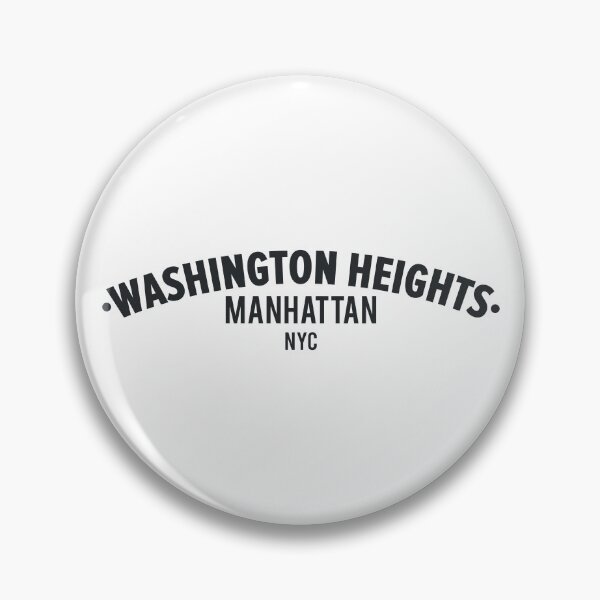 Item preview, Washington Heights – NYC Neighborhood Pride designed and sold by Boogosh.