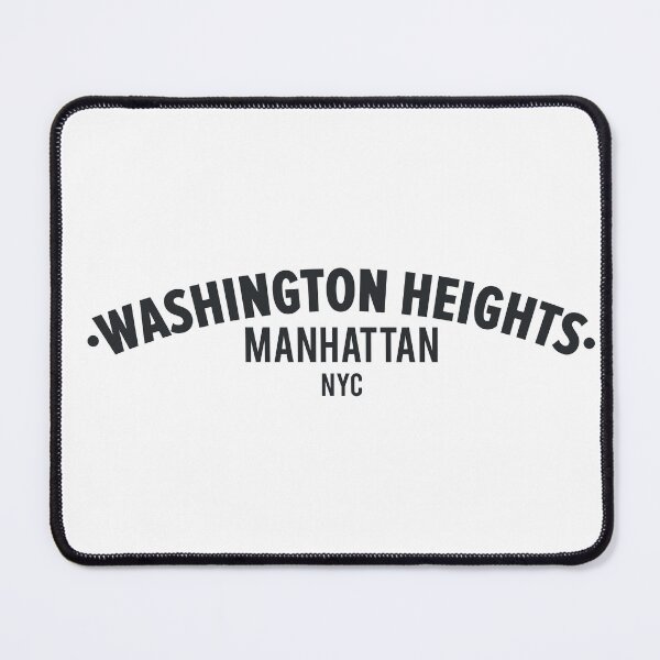 Item preview, Washington Heights – NYC Neighborhood Pride designed and sold by Boogosh.