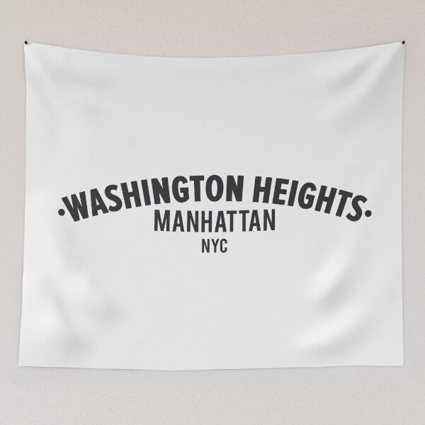 Item preview, Washington Heights – NYC Neighborhood Pride designed and sold by Boogosh.