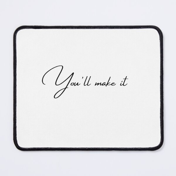 Item preview, Quote, You'll make it designed and sold by designbyangelic.