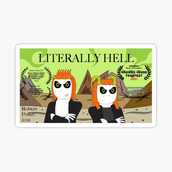 Item preview, Literally Hell 2021 Poster designed and sold by Literally Hell Shop.