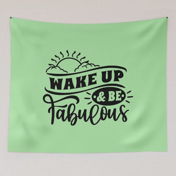 Item preview, Wake Up & Be Fabulous designed and sold by Giro-design.