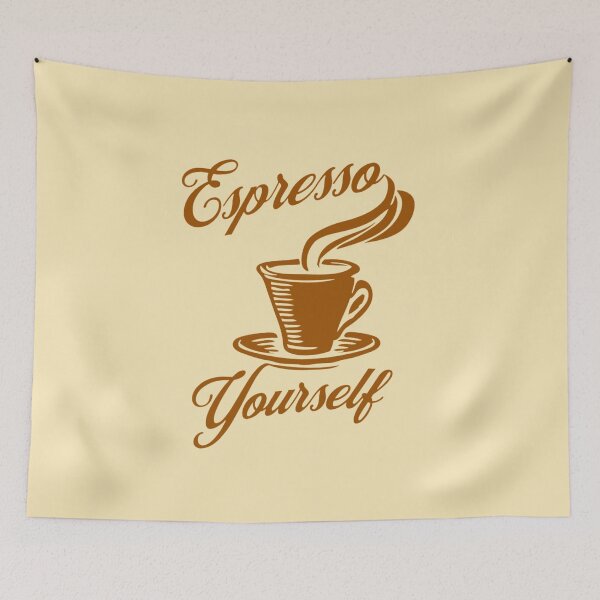 Item preview, Espresso Yourself designed and sold by ThatArtFella.