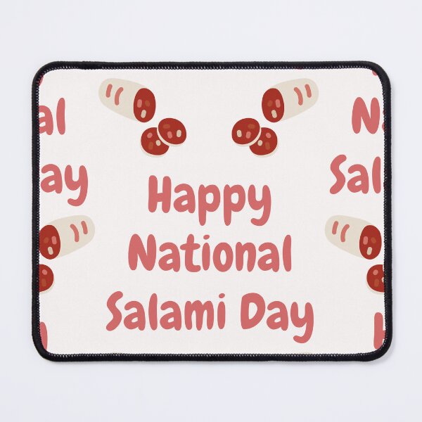 Item preview,  Happy National salami day designed and sold by Simo0455.