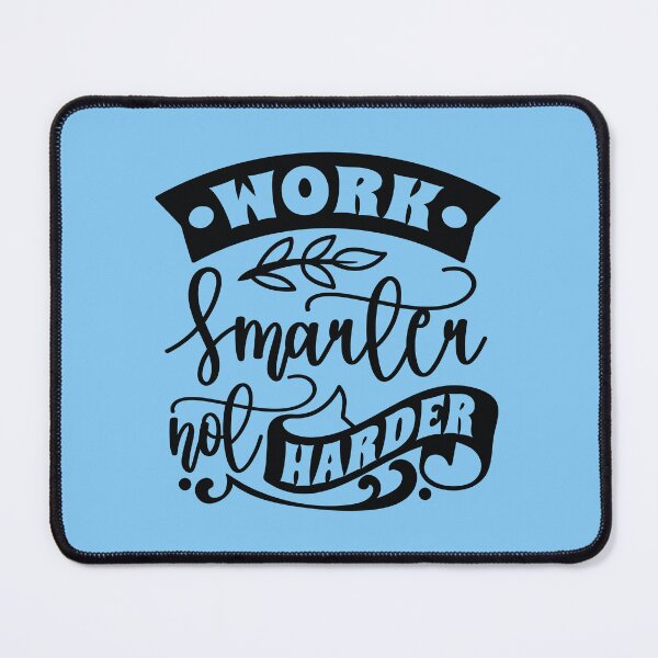 Item preview, Work Smarter Not Harder designed and sold by Giro-design.
