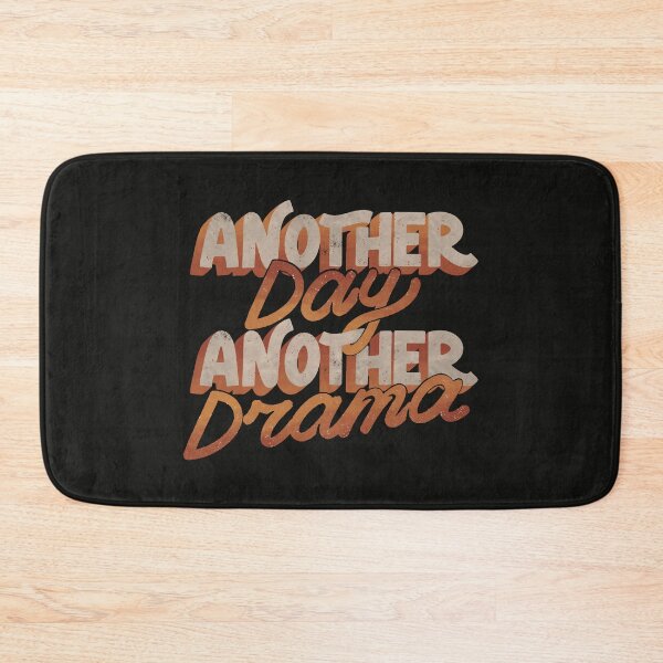 Item preview, Another Day Another Drama by Tobe Fonseca designed and sold by Tobe Fonseca®.