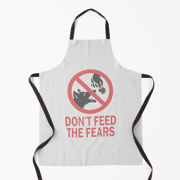 Item preview, Don't feed the fears designed and sold by keepo.